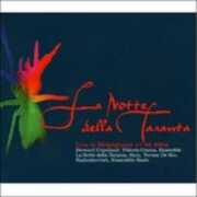 CD La Notte della Taranta. Live in Melpignano 17/08/2003