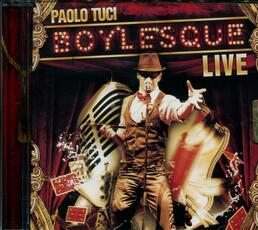CD Boylesque Live Paolo Tuci