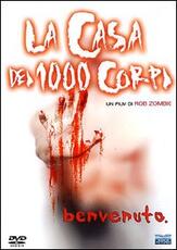 Film La casa dei 1000 corpi Rob Zombie