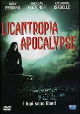 Film Licantropia Apocalypse Grant Harvey