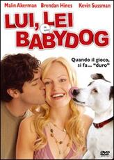 Film Lui, lei e babydog Marcel Sarmiento