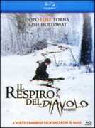 Film Il respiro del diavolo. Whisper Stewart Hendler