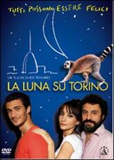 Film La luna su Torino Davide Ferrario