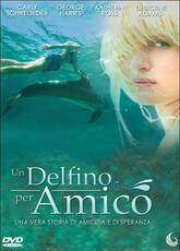 Film Un delfino per amico Michael D. Sellers