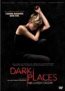 Film Dark Places. Nei luoghi oscuri Gilles Paquet-Brenner