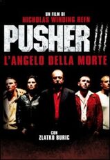 Film Pusher 3. L'angelo della morte Nikolas Winding Refn