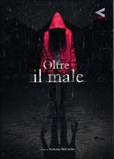 Film Oltre il male. At the devil's door Nicholas McCarthy