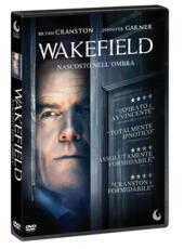 Film Wakefield. Nascosto nell'ombra (DVD) Robin Swicord
