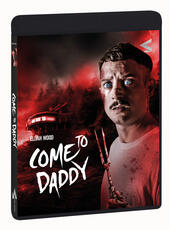 Film Come to Daddy (DVD + Blu-ray) Ant Timpson