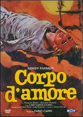 Film Corpo d'amore Fabio Carpi