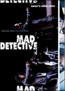 Film Mad Detective Johnnie To Ka-Fai Wai