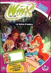 Copertina  La fenice d'ombra ; Il ritorno delle Trix ; Missione di salvataggio