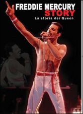 Film Freddie Mercury. Freddie Mercury Story. La storia dei Queen