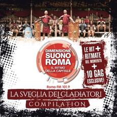 CD Dimensione Suono Roma. La sveglia dei gladiatori
