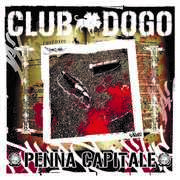 Vinile Penna Capitale (2 Transparent Crystal Vinyl + CD) Club Dogo
