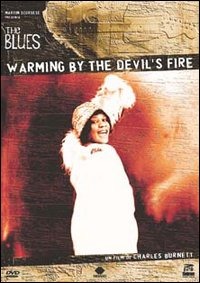 Locandina Warming By the Devil's Fire. The Blues