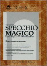 Film Specchio magico Manoel De Oliveira