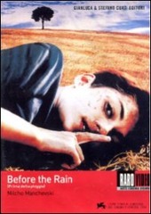Copertina  Before the rain = prima della pioggia [Videoregistrazione]
