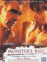 Film Monster's Ball. L'ombra della vita Marc Forster