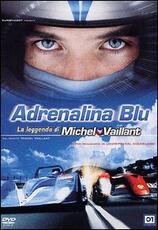 Film Adrenalina Blu. La leggenda di Michel Vaillant Louis-Pascal Couvelaire