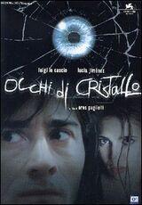 Film Occhi di cristallo Eros Puglielli