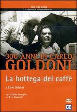 Film Goldoni. La bottega del caffè Edmo Fenoglio
