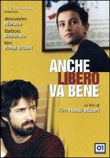 Film Anche libero va bene Kim Rossi Stuart