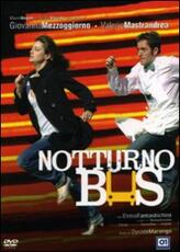 Film Notturno bus Davide Marengo