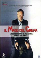 Film Il mago del cinema. L'incredibile storia di Mr. Corman Luigi Sardiello Nicola Guidetti