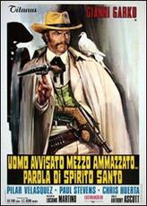 Film Uomo avvisato mezzo ammazzato... parola di Spirito Santo Giuliano Carmineo