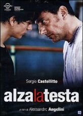 Film Alza la testa Alessandro Angelini