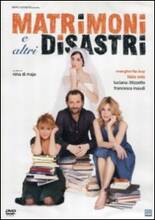 Film Matrimoni e altri disastri Nina di Majo