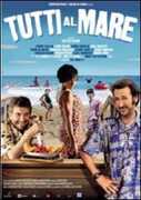 Film Tutti al mare Matteo Cerami