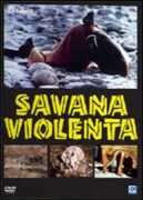 Film Savana violenta Antonio Climati Mario Morra