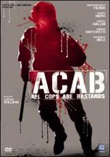 Film ACAB. All cops are bastards Stefano Sollima
