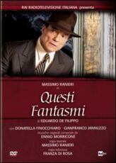 Film Questi fantasmi Franza Di Rosa Massimo Ranieri