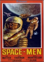 Copertina  Space-men /regia di Antonio Margheriti