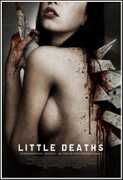 Film Little Deaths Sean Hogan Andrew Parkinson Simon Rumley