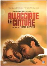 Film Allacciate le cinture Ferzan Ozpetek