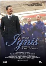 Film Mister Ignis. L'operaio che fondò un impero (2 DVD) Luciano Mannuzzi