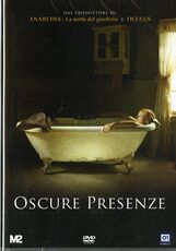 Film Oscure presenze Kevin Greutert