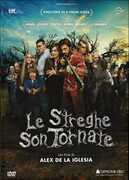 Film Le streghe sono tornate Alex De La Iglesia