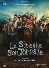 Film Le streghe sono tornate Alex De La Iglesia