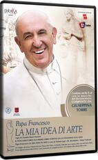 Film Papa Francesco. La mia idea di arte (DVD) Claudio Rossi Massimi