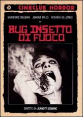 Film Bug, insetto di fuoco Jeannot Szwarc