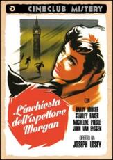 Film L' inchiesta dell'ispettore Morgan Joseph Losey