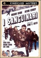Film I sanguinari Lewis R. Foster