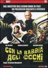 Film Con la rabbia agli occhi Antonio Margheriti