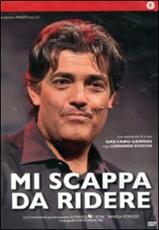 Film Gaetano Gennai. Mi scappa da ridere Leonardo Scucchi