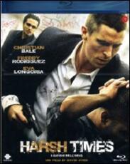 Film Harsh Times. I giorni dell'odio David Ayer
